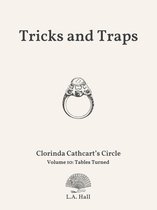Clorinda Cathcart's Circle 10 - Tricks and Traps