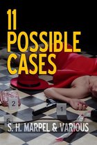 Classic Short Story Collections: Mystery-Detective - Eleven Possible Cases