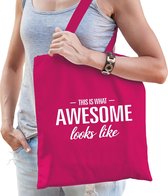 This is what awesome looks like cadeau katoenen tas roze voor dames - kado tas / tasje / shopper voor een geweldige dame / vrouw