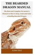 The Bearded Dragon Manual