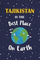 Tajikistan Is The Best Place On Earth