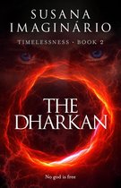 Timelessness - The Dharkan