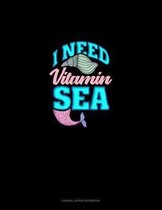 I Need Vitamin Sea