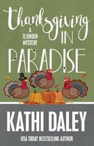 Tj Jensen Mystery- Thanksgiving in Paradise