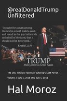 @realDonaldTrump Unfiltered: The Life, Times & Tweets of America's 45th POTUS, Volume 2
