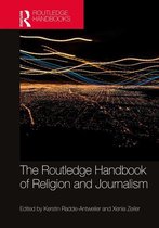 Routledge Handbooks in Religion - The Routledge Handbook of Religion and Journalism