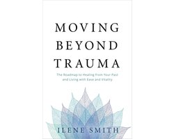 Moving Beyond Trauma