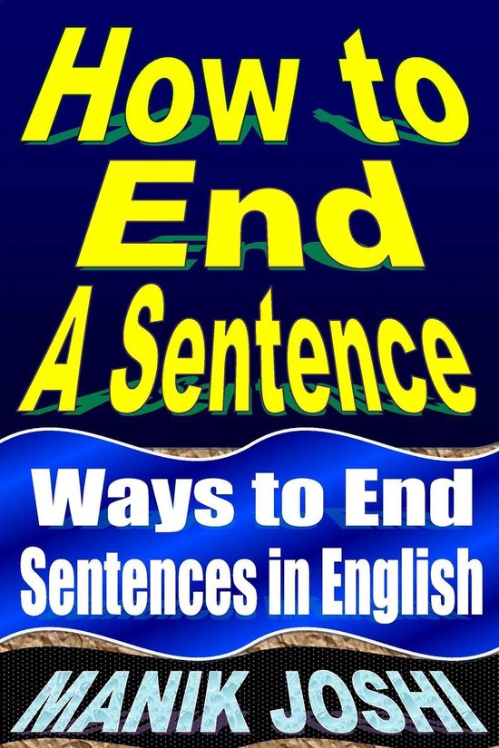 English Daily Use 40 How to End a Sentence Ways to End Sentences in English...