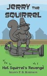 Arestana Series 4 - Jerry the Squirrel: Hat Squirrel's Revenge