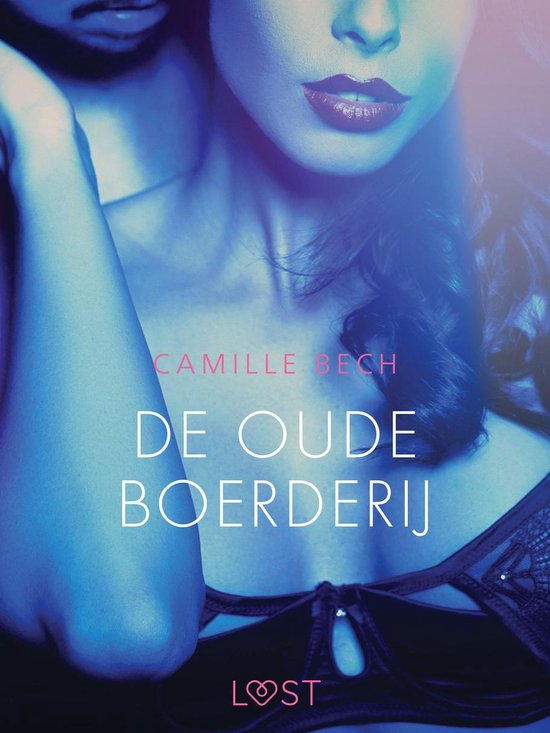 LUST - De oude boerderij - erotisch verhaal - cover