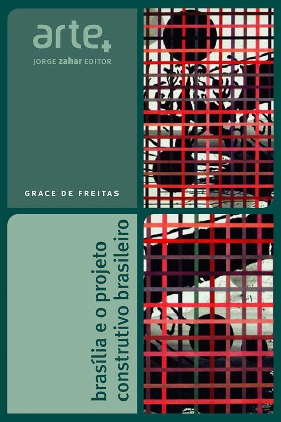 Arte + - Brasília e o projeto construtivo brasileiro - cover