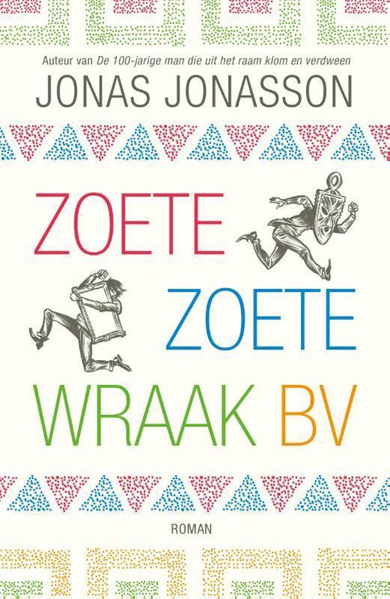 Boek cover Zoete, Zoete Wraak bv van Jonas Jonasson (Paperback)