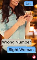 Unexpected Love series 3 - Wrong Number, Right Woman
