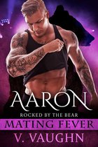 Rocked by the Bear 4 - Aaron - Mating Fever