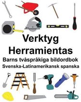 Svenska-Latinamerikansk spanska Verktyg/Herramientas Barns tv�spr�kiga bildordbok