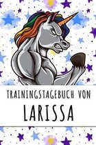 Trainingstagebuch von Larissa: Personalisierter Tagesplaner für dein Fitness- und Krafttraining im Fitnessstudio oder Zuhause