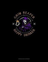 Grim Reaper Happy Drinker