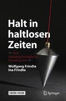 Halt in haltlosen Zeiten