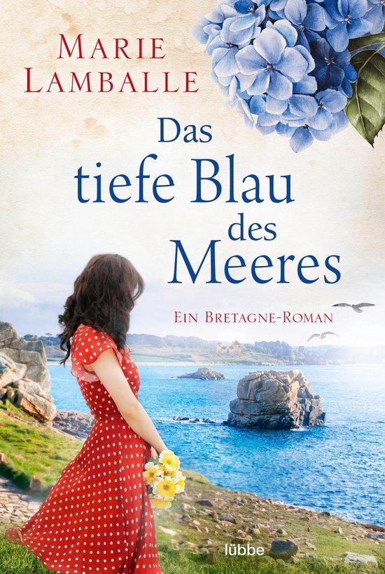 Boekcover: Vrouw in rode polkadot jurk kijkt uit over zee, met blauwe hortensia's en titel 'Das tiefe Blau des Meeres'.