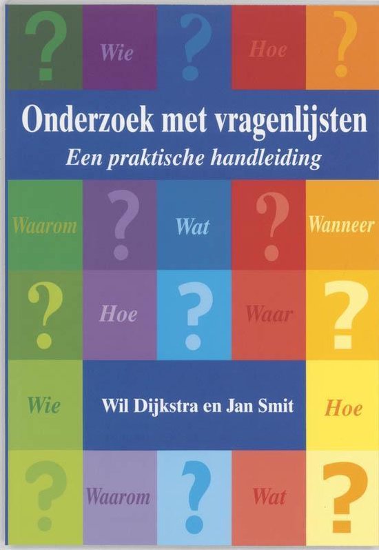 Cover van het boek 'Onderzoek met vragenlijsten / druk 1' van Johannes Hendrikus Smit en W. Dijkstra