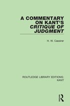 Routledge Library Editions: Kant - A Commentary on Kant's Critique of Judgement