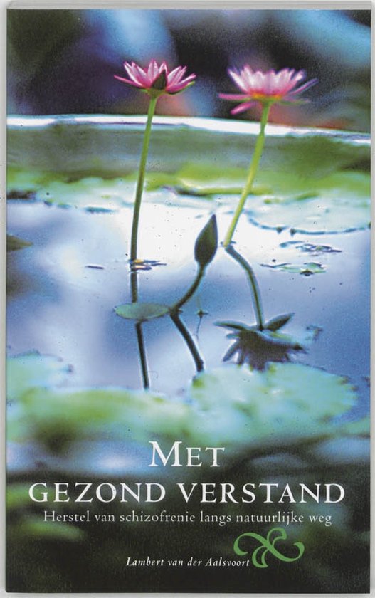 Cover van het boek 'Met gezond verstand / druk 1' van L. van der Aalsvoort
