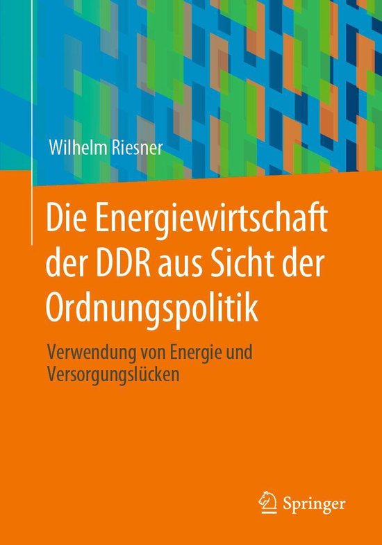 Die Energiewirtschaft der DDR aus Sicht der Ordnungspolitik - cover