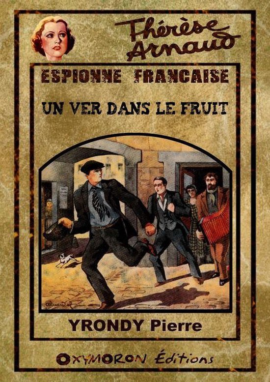 Thérèse Arnaud, espionne française 25 - Un ver dans le fr ... - cover