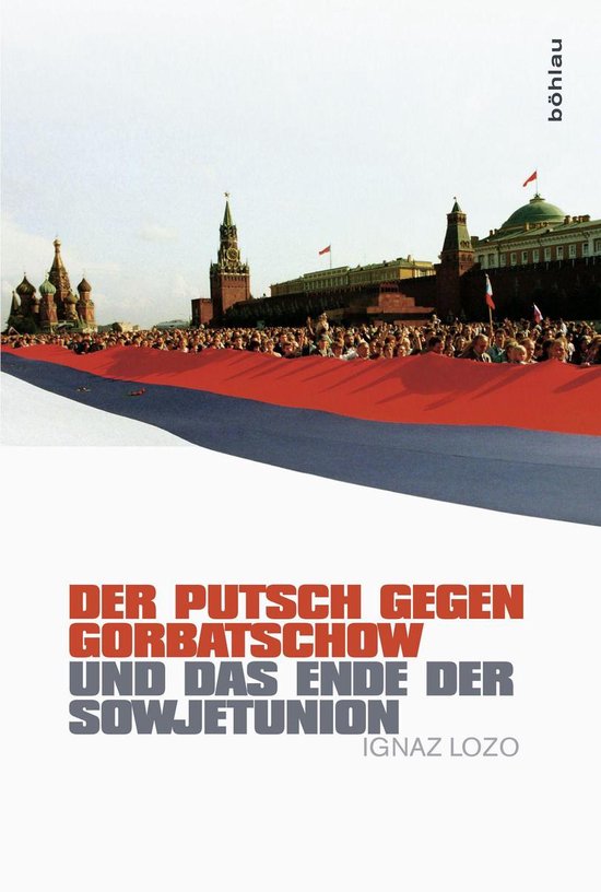 Der Putsch gegen Gorbatschow und das Ende der Sowjetunion - cover