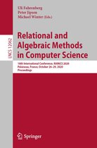 Lecture Notes in Computer Science 12062 - Relational and Algebraic Methods in Computer Science