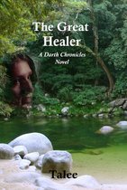 The Darth Chronicles - The Great Healer