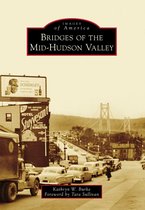 Images of America - Bridges of the Mid-Hudson Valley
