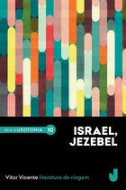 Lusofonia 10 - Israel, Jezebel