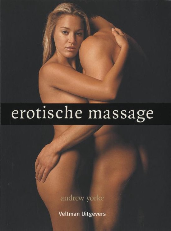 Boek cover Erotische massage van Andrew Yorke (Paperback)