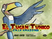 El tucán Tunico en la Amazonia