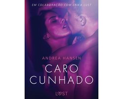 LUST - Caro cunhado - Conto erótico