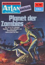 Atlan classics 198 - Atlan 198: Planet der Zombies