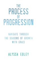 The Process of Progression