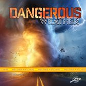 Weather Watchers - Dangerous Weather