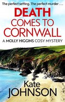 A Molly Higgins mystery - Death Comes to Cornwall