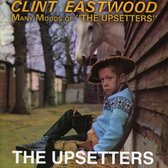 Clint Eastwood / Many Moods Of The Upsetters (Expanded Edition)
