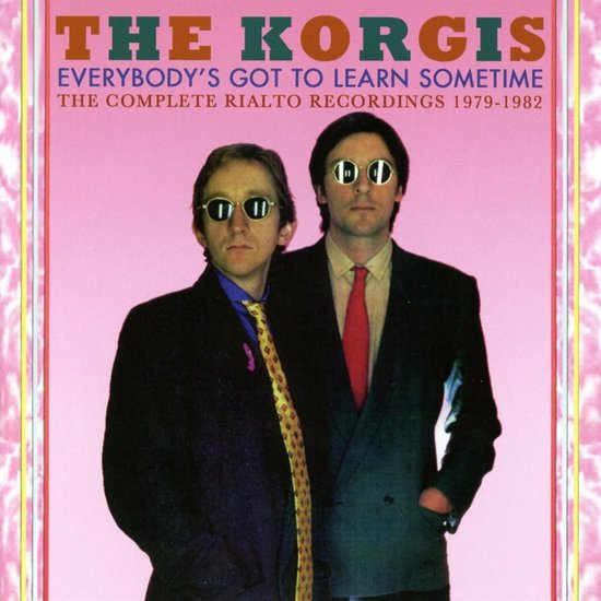 EverybodyS Got To Learn Sometime - The Korgis