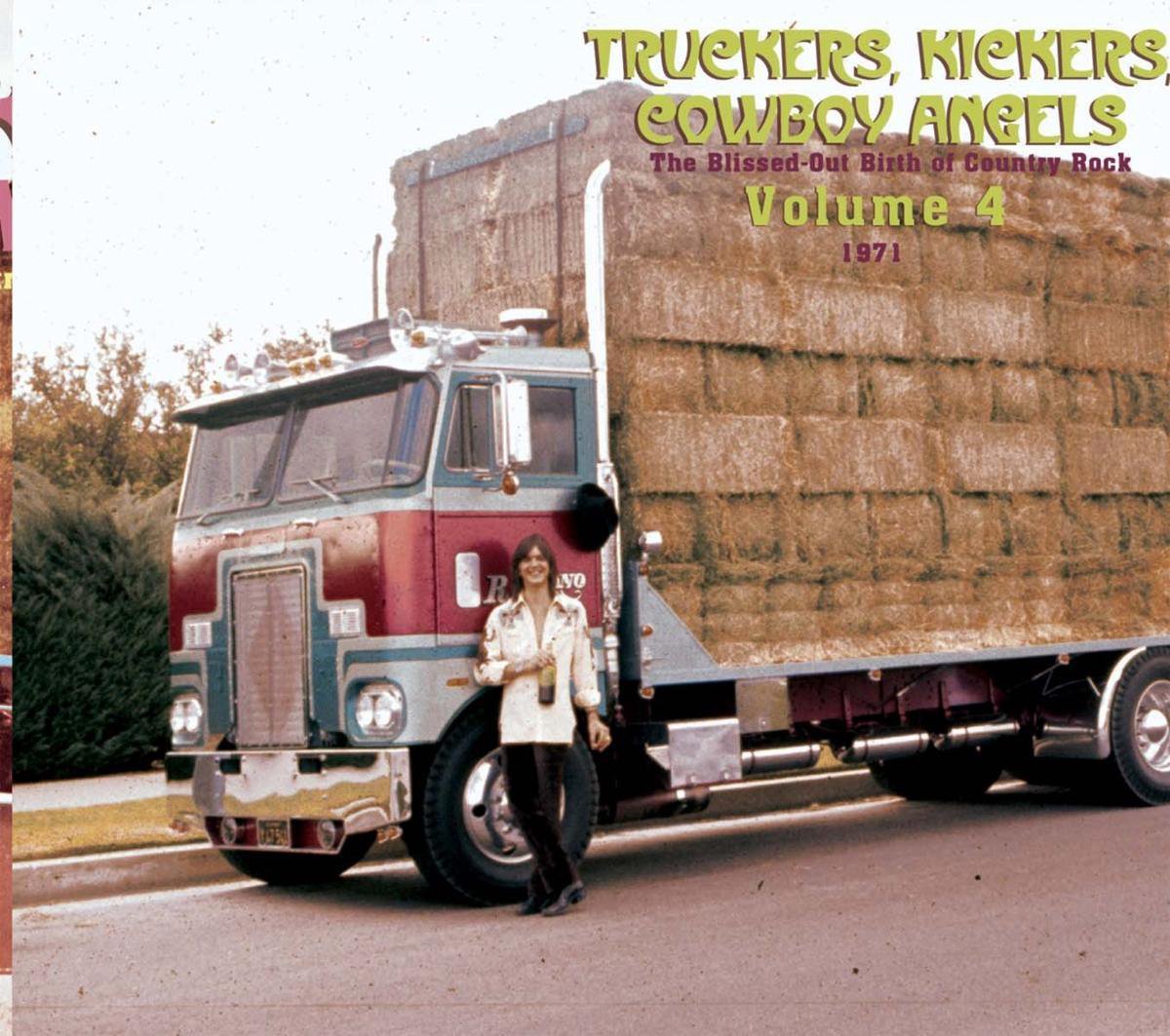 Truckers, Kickers, Cowboy Angels 1966-68