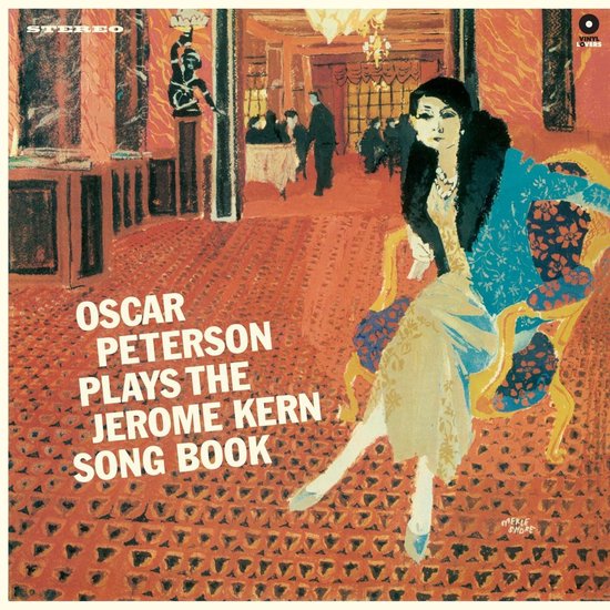 Oscar Peterson Plays The Jerome Kern Song Book album cover. Een vrouw zit in een stoel in een rood-oranje ruimte. Tekst: OSCAR PETERSON PLAYS THE JEROME KERN SONG BOOK.