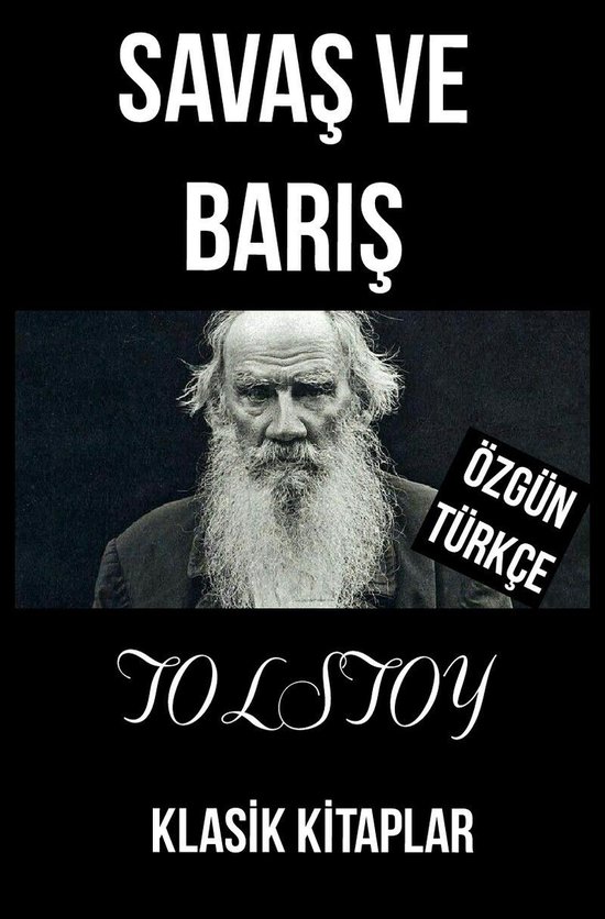 Boek "Savaş ve Barış" (Oorlog en Vrede) met een portret van Leo Tolstoj. Tekst: "SAVAŞ VE BARIŞ", "TOLSTOY", "KLASIK KİTAPLAR", "ÖZGÜN TÜRKÇE".