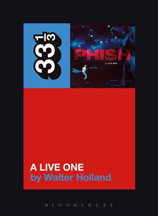 33 1/3 - Phish's A Live One - cover