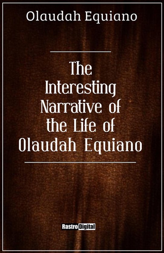 The Interesting Narrative of the Life of Olaudah Equiano - cover