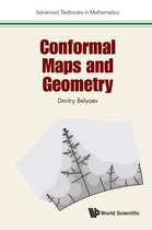 Advanced Textbooks In Mathematics - Conformal Maps And Geometry