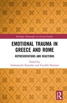 Routledge Monographs in Classical Studies - Emotional Trauma in Greece and Rome