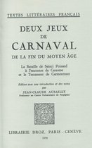 Textes littéraires français - Deux Jeux de Carnaval de la fin du moyen âge :